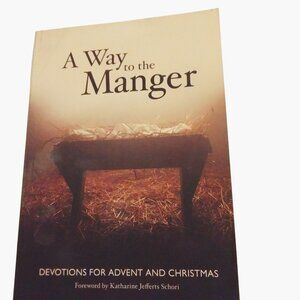 A Way To The Manger Devotions For Advent Christmas Forward Movement Paperback